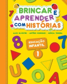 Brincar e Aprender Com Histórias – Educação Infantil 1