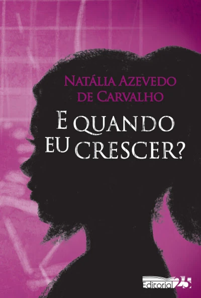 Capa do livro E Quando Eu Crescer?