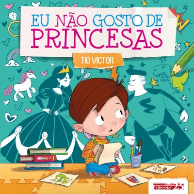 Capa do livro Eu Não Gosto de Princesas