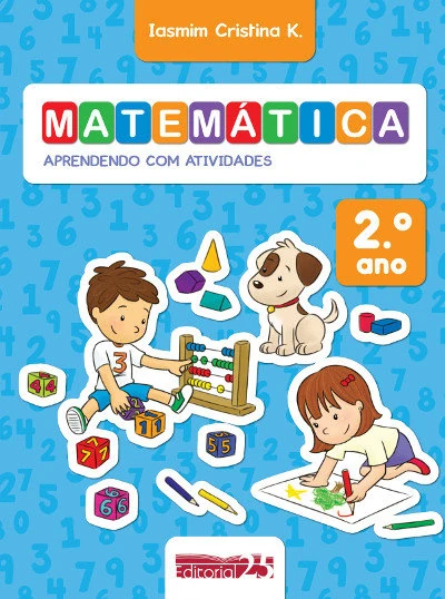 Capa do livro Matemática: Aprendendo com Atividades 2º Ano