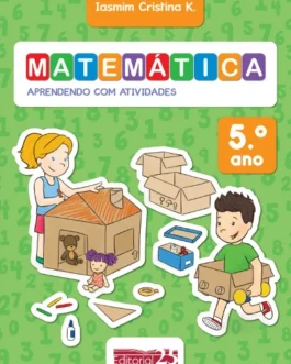 Matemática: Aprendendo com Atividades – 5º Ano