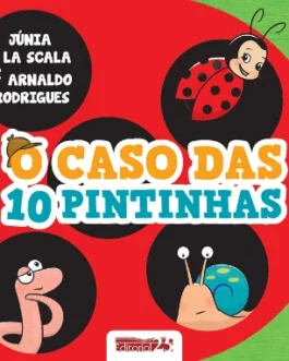 O Caso das 10 Pintinhas