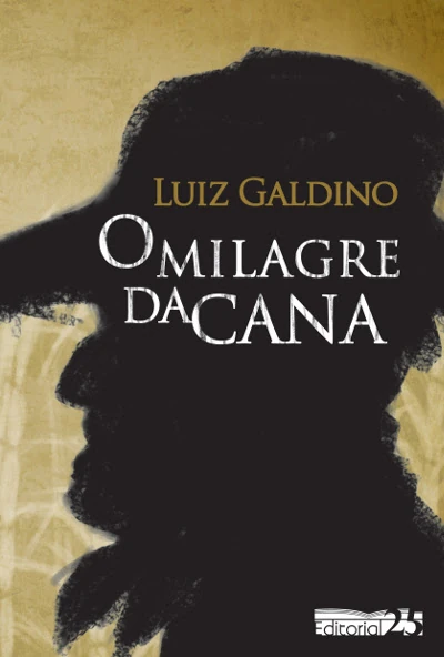 Capa do livro O Milagre da Cana