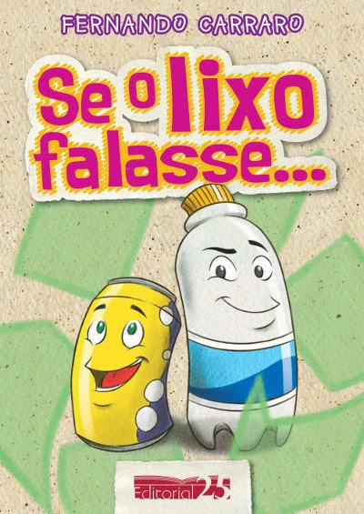 Capa do livro Se o Lixo Falasse